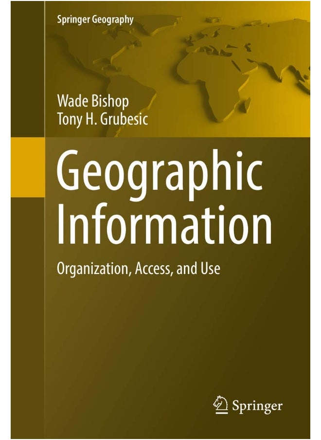 Geographic Information: Organization, Access, and Use - pzsku/ZA47659F02294E198A8A8Z/45/_/1724845273/46d5f9b2-e0e8-48df-8bfd-7b9fe2feb39b