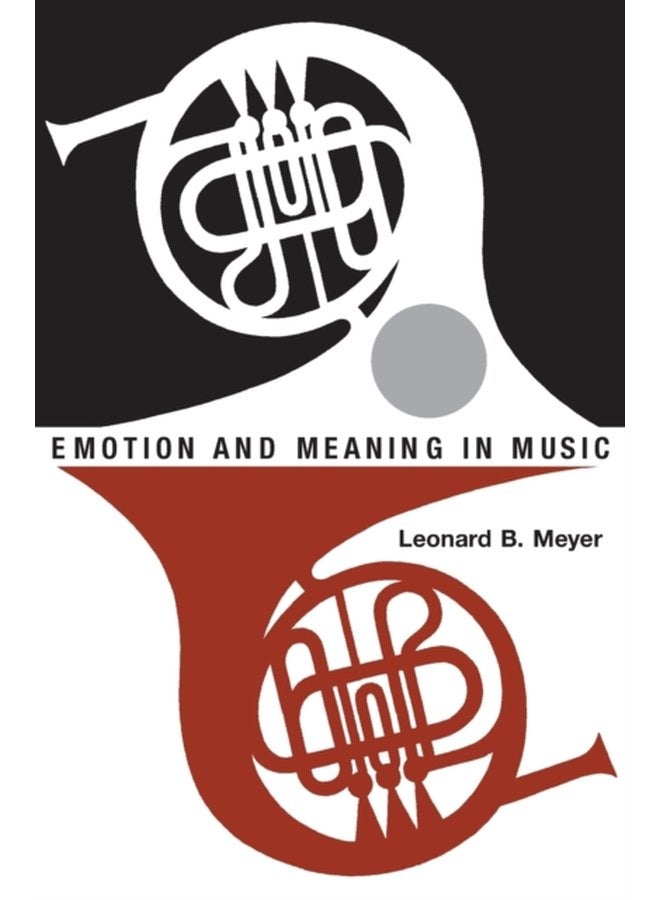 Emotion and Meaning in Music - Paperback