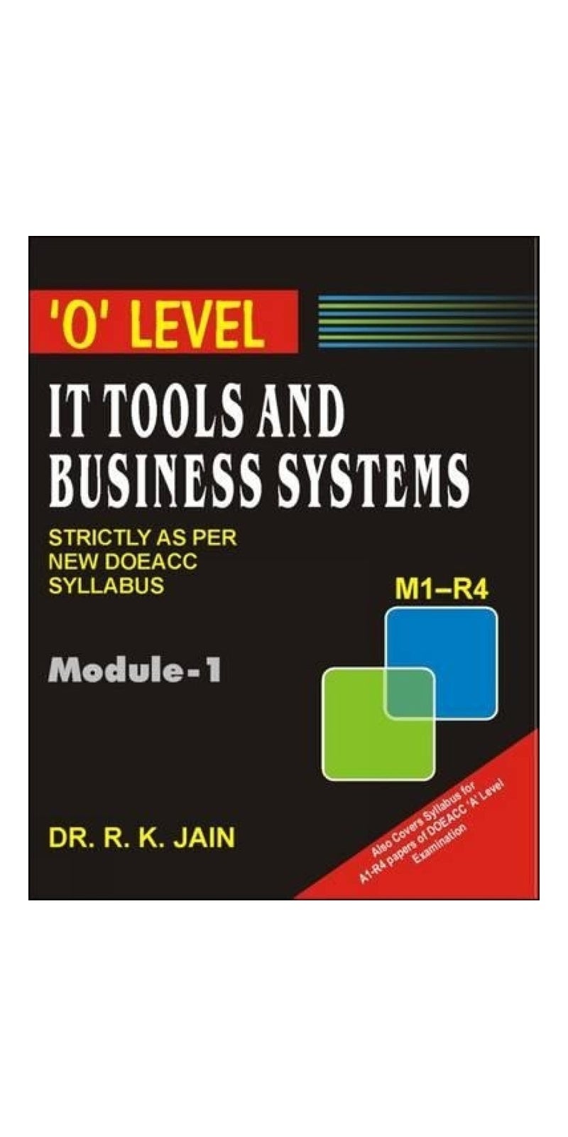 IT Tools and Business Systems | Authored by R. K. Jain | Paperback | Published by Khanna Publishing House