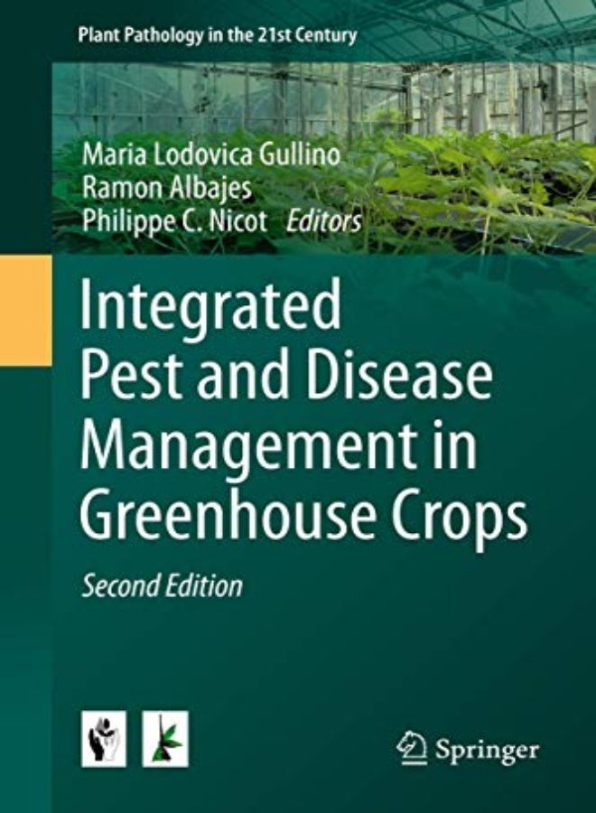 Integrated Pest And Disease Management In Greenhouse Crops by Maria Lodovica Gullino Hardcover