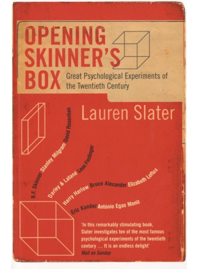 Opening Skinner's Box : Great Psychological Experiments of the Twentieth Century 
