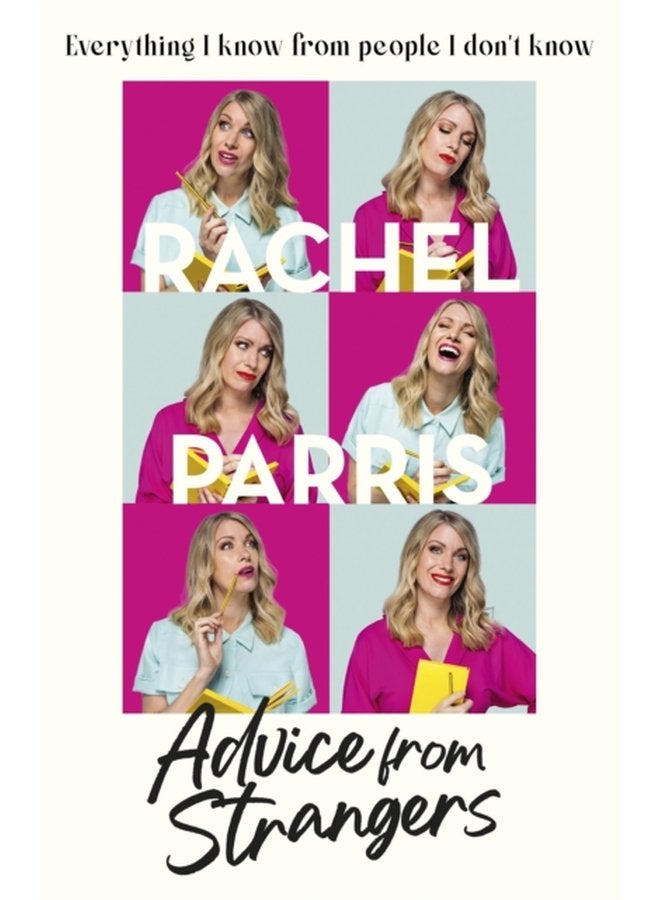 Advice from Strangers Everything I know from people I don t know - Paperback