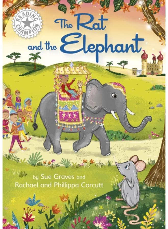 Reading Champion: The Rat and the Elephant : Independent Reading White 10 