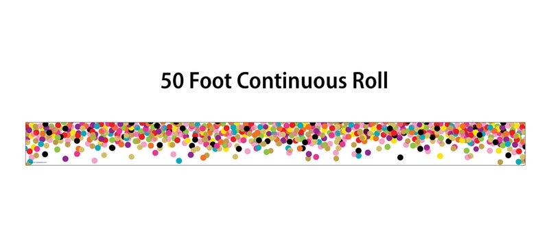 Teacher Created Resources Confetti Straight Rolled Border Trim - 50ft - Decorate Bulletin Boards, Walls, Desks, Windows, Doors, Lockers, Schools, Classrooms, Homeschool & Offices - Image 2