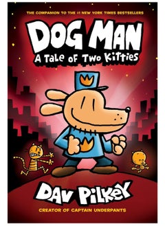 Dog Man: A Tale of Two Kitties 