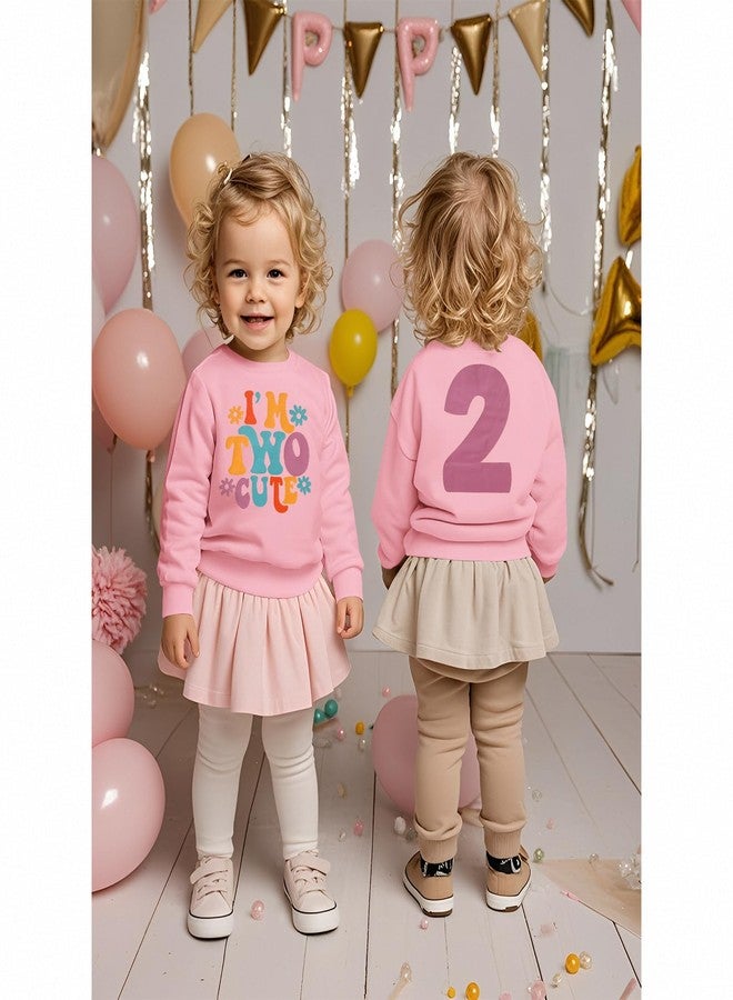 KEKEMI Birthday Sweatshirt for Toddler Girl I’M Two Cute Birthday Girl Outfit 2T B-Day Party Long Sleeve Shirt Cute Fall Tops(Pink,2T) - Image 5