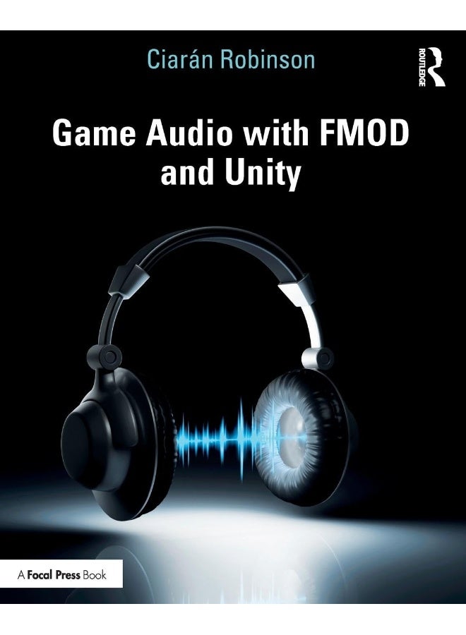 Game Audio with FMOD and Unity