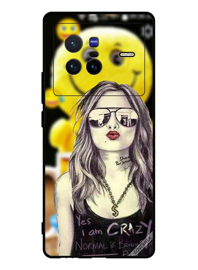 Covernex Protective Case Cover For vivo X80 Yes I Am Crazy Normal Is Boring - Image 1
