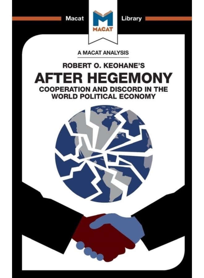 An Analysis of Robert O Keohane s After Hegemony - Paperback