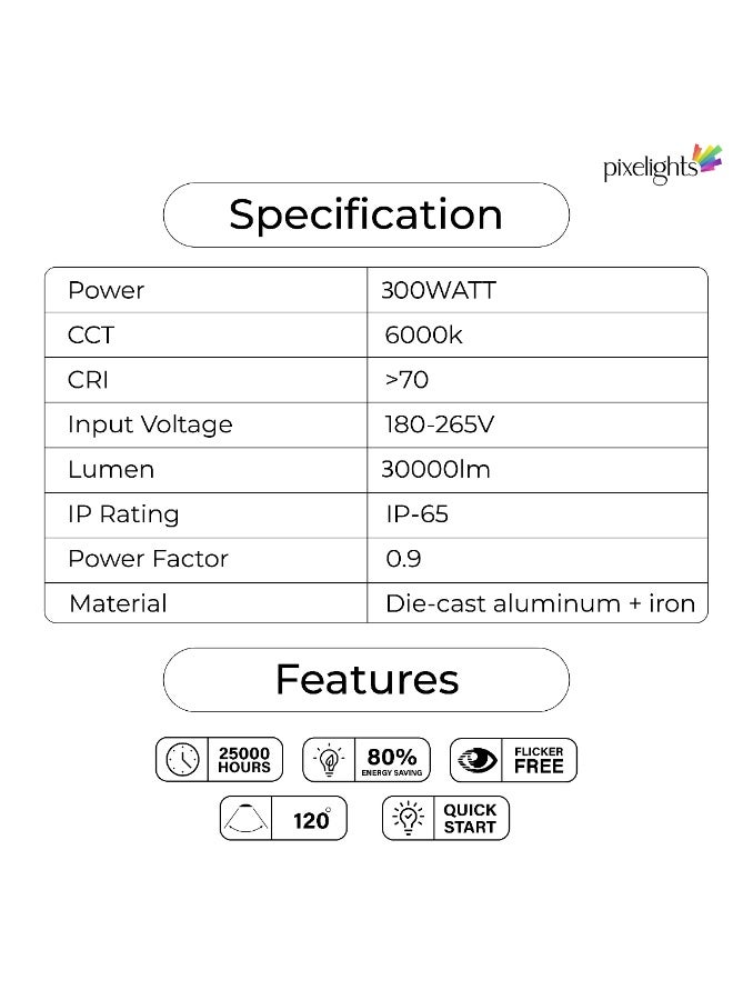 Pixelights 300W LED Flood Light, White -6000K, IP65, 25000Hr Life, 2years Warranty, suitable for Garden, Playground, Garage, Factories, Parking Lot, Park, Playground etc. Part#PIXEL62300WHI - Image 5