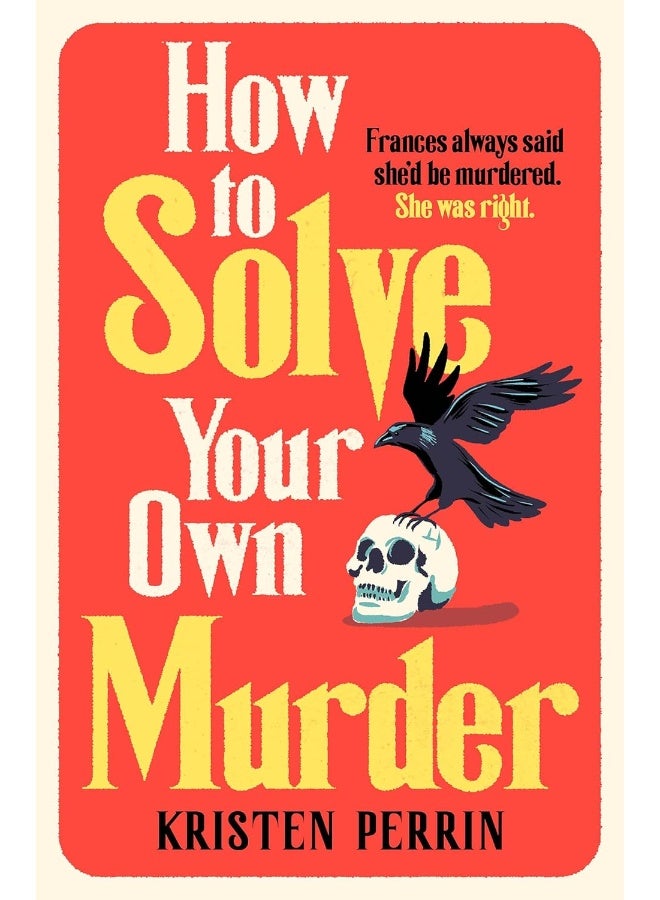 How To Solve Your Own Murder