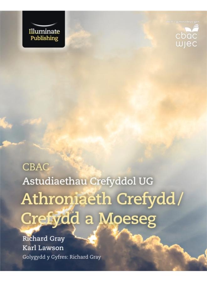 WJEC/Eduqas Religious Studies for A Level Year 1 & AS - Philosophy of Religion and Religion and Ethics 
