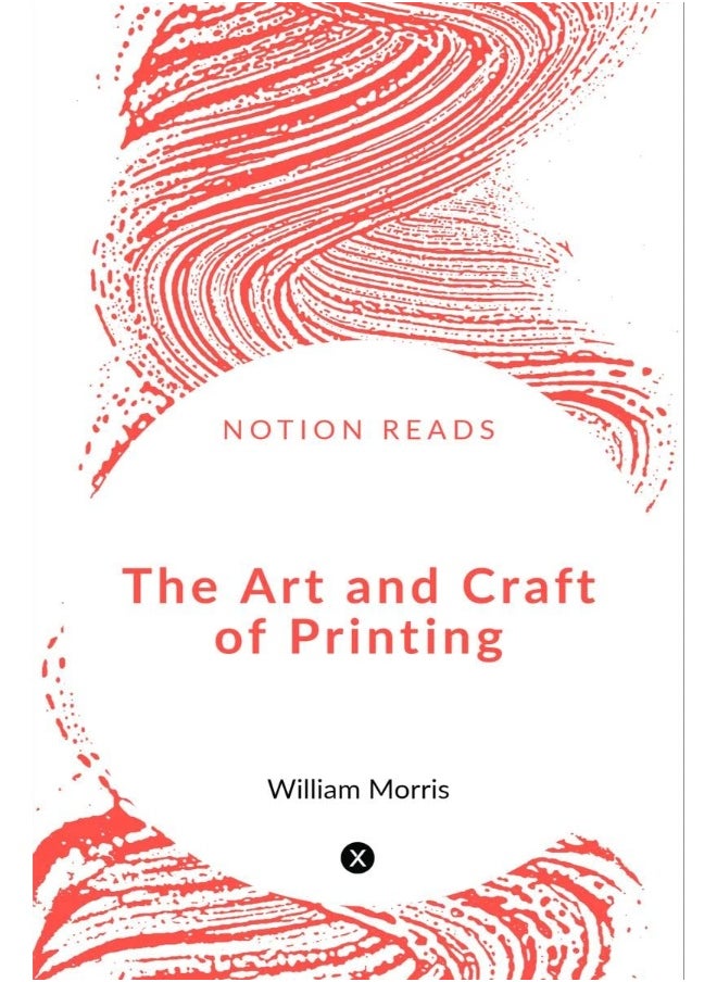 The Art and Craft of Printing 