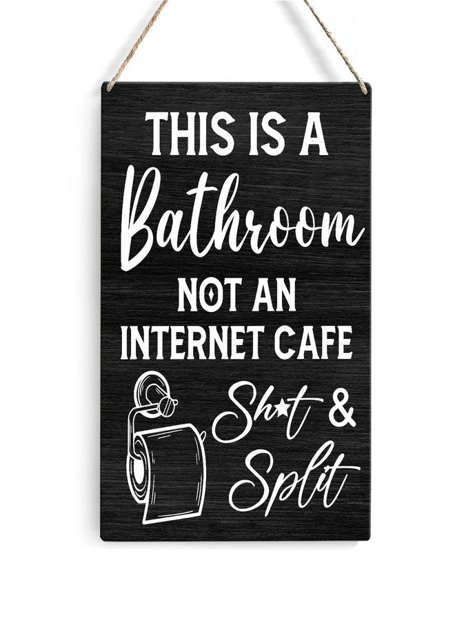GUDIAO Farmhouse Bathroom Signs Wall Decor Rustic This is a Bathroom Not an Internet Cafe Wood Plaque Wooden Hanging Sign Decoration for Home Toilet Door 8 x 10 - Image 1