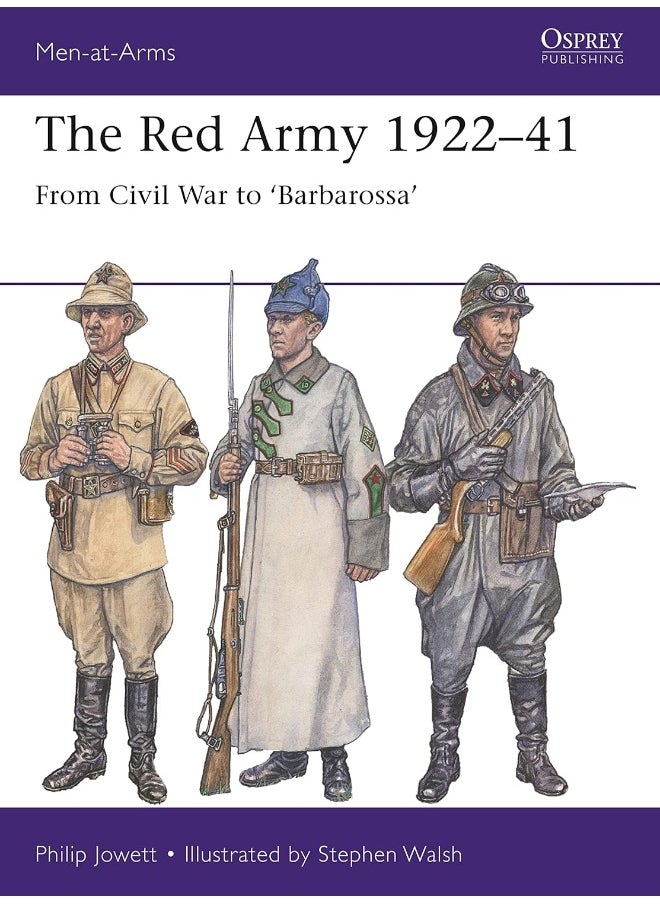 The Red Army 1922-41: From Civil War to 'Barbarossa' 