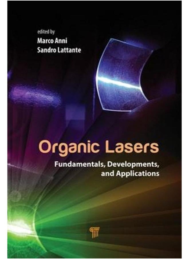 Organic Lasers: Fundamentals, Developments, and Applications 