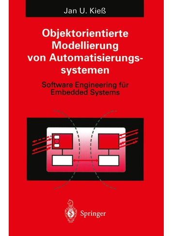 Objektorientierte Modellierung von Automatisierungssystemen: Software Engineering für Embedded Systems - pzsku/ZA4D4F4F510BF168BDE2CZ/45/1749122430/e9b6023e-09b5-41d4-9fe1-eb6547e1135a
