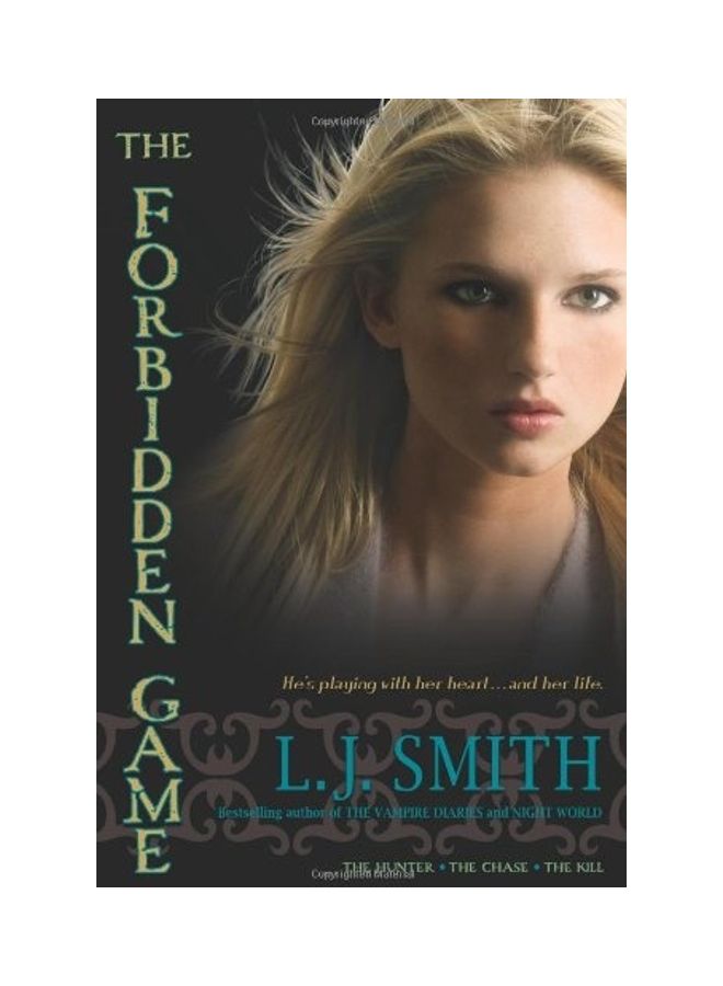 The Forbidden Game: The Hunter; The Chase; The Kill