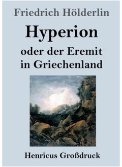 Hyperion Oder Der Eremit In Griechenland (Grossdruck) - Paperback 