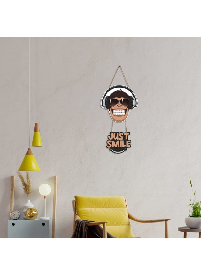 Artvibes Monkey Smile Printed Wooden Wall Hanging Ornaments with Quotes for Home Decor | Office | Gifts | Living Room | Bedroom | Wood Decorative Items | Modern Decoration | Artworks (WH_5707N) - Image 3