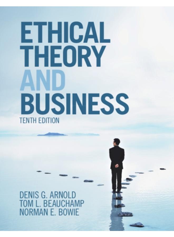 Ethical Theory and Business 