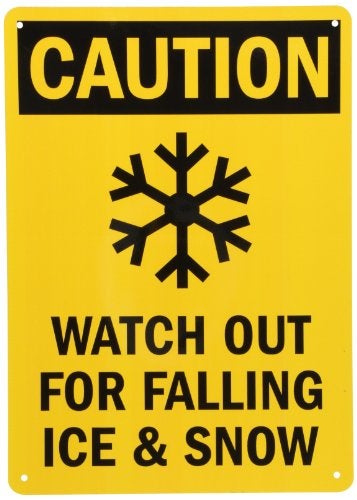 SmartSign SmartSign "Caution - Watch Out For Falling Ice & Snow" Sign By  | 10" x 14" Aluminum  - Image 1