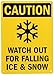 SmartSign SmartSign "Caution - Watch Out For Falling Ice & Snow" Sign By  | 10" x 14" Aluminum  - Image 2