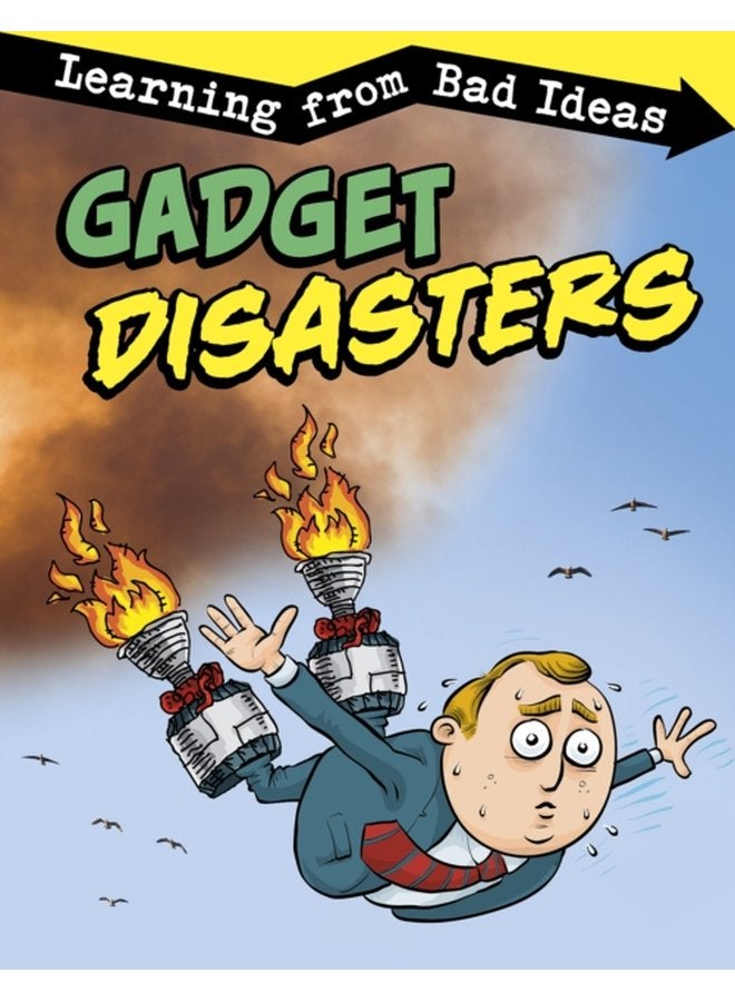 Gadget Disasters Learning from Bad Ideas - Paperback