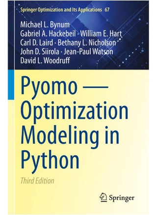 Pyomo -- Optimization Modeling in Python - pzsku/ZA4EB2042F283B6A33E2BZ/45/_/1737870692/58313f3c-e161-4550-8e0f-184d4ea71003