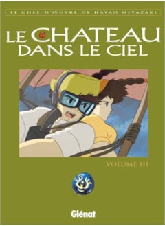 Le Ch Teau Dans Le Ciel Tome 3 by Hayao Miyazaki Paperback 