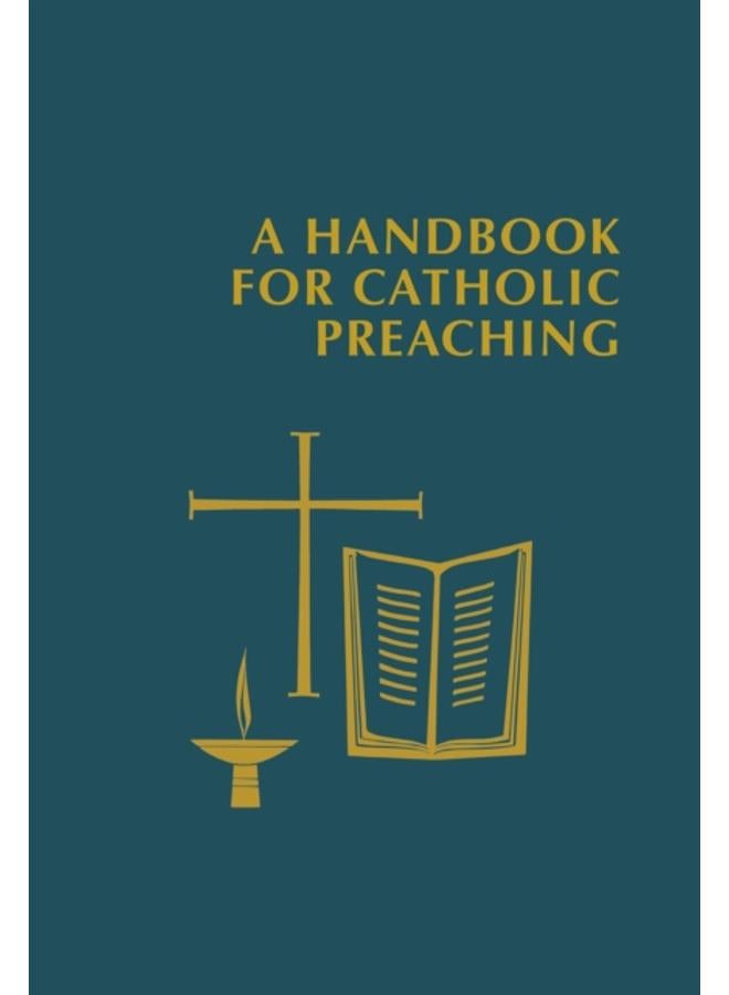 A Handbook for Catholic Preaching