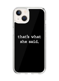Classic Clear Case for Apple iPhone 14 Hybrid Soft Case Flexible Edges Anti Drop TPU PC Gel Thin Transparent Cover [ Designed for Apple iPhone 14 ] - That’s what she said Full Print
