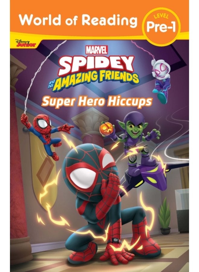 World of Reading Spidey and His Amazing Friends Super Hero Hiccups - Paperback