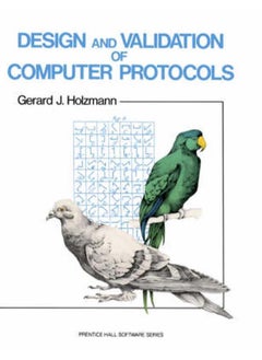 Design and Validation of Computer Protocols 