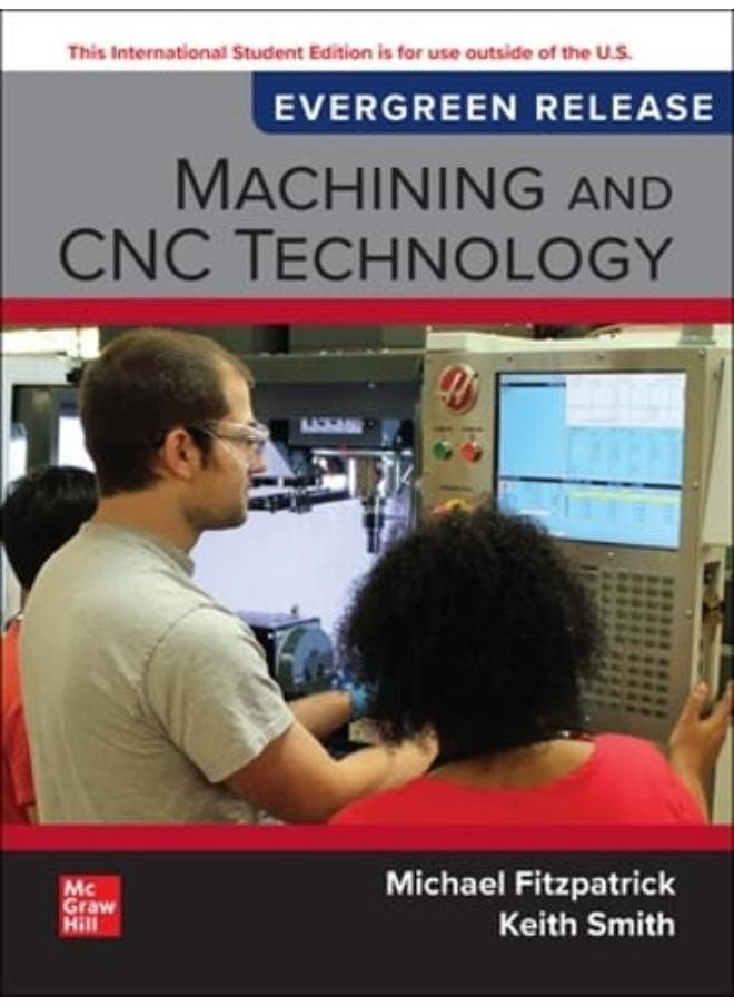 MACHINING AND CNC TECHNOLOGY: 2024 RELEASE 