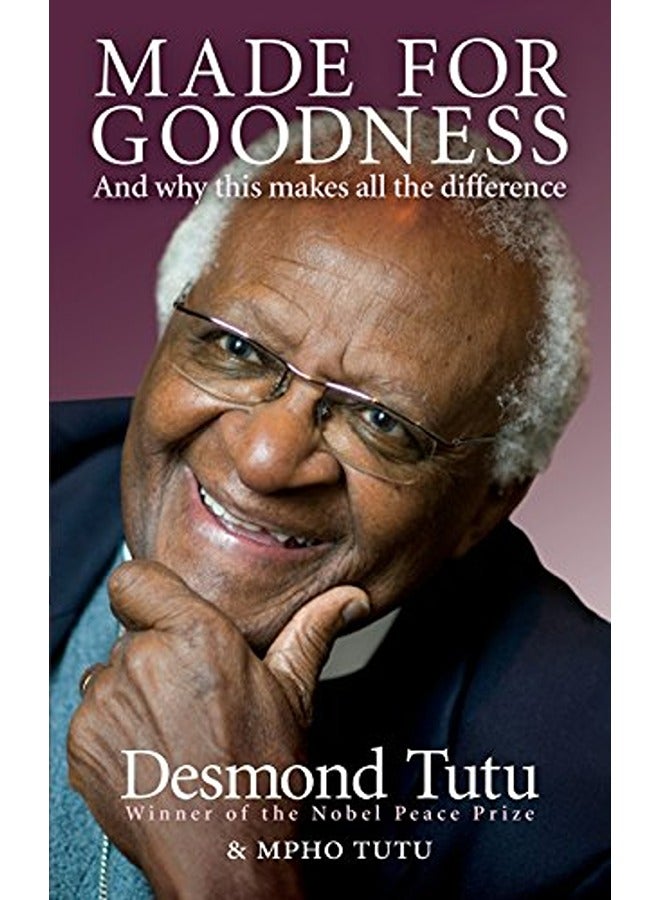 Made For Goodness And Why This Makes All The Difference 