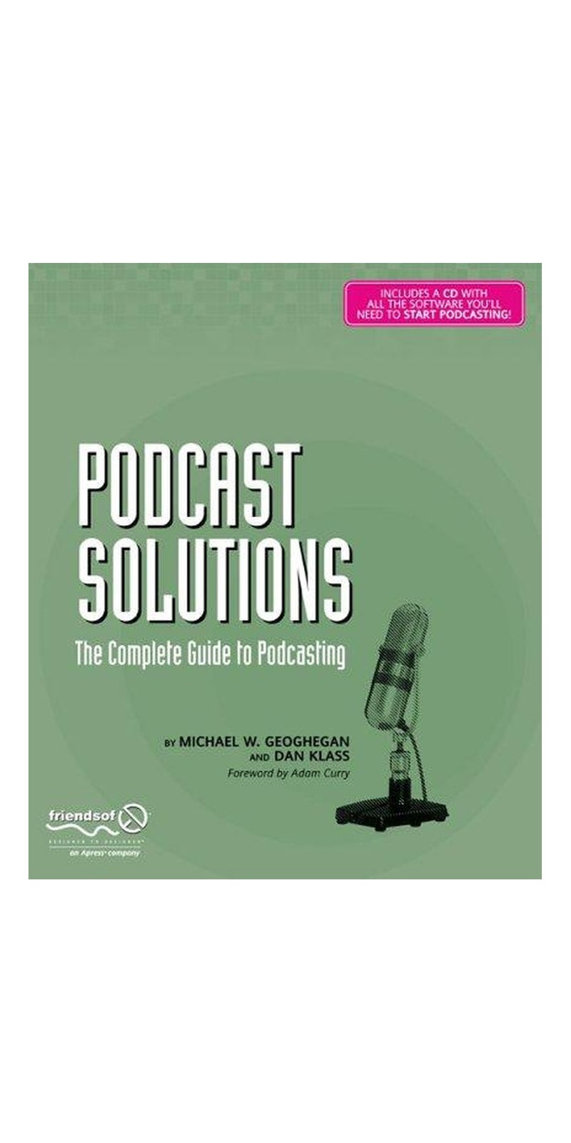 Podcast solutions | Authored by Michael W. Geoghegan | Paperback | Published by Apress