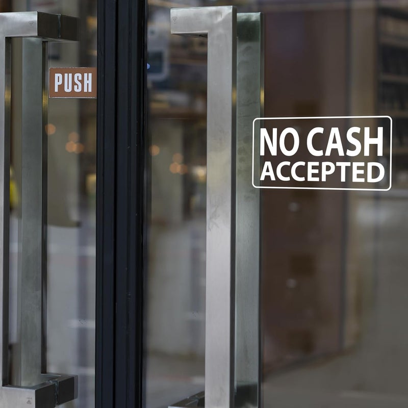 SnailGo No Cash Accepted Sign for Business Sign 10x5 Inch Sticker Vinyl Window Door Glass Signs Waterproof UV Proof Decal 5 Pack - Image 4