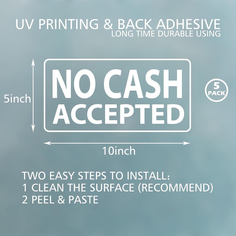 SnailGo No Cash Accepted Sign for Business Sign 10x5 Inch Sticker Vinyl Window Door Glass Signs Waterproof UV Proof Decal 5 Pack - Image 3