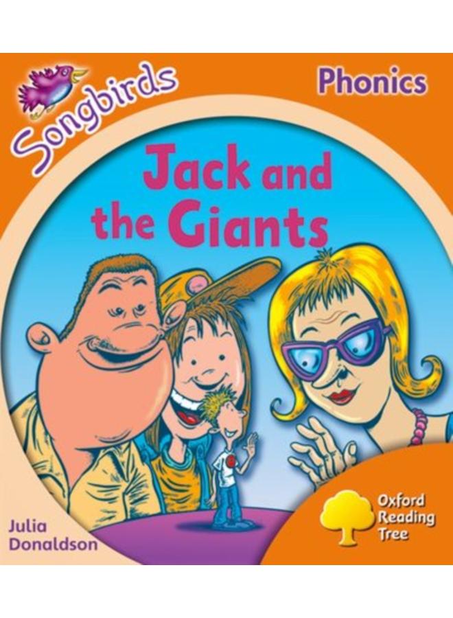 Oxford Reading Tree Songbirds Phonics: Level 6: Jack and the Giants 