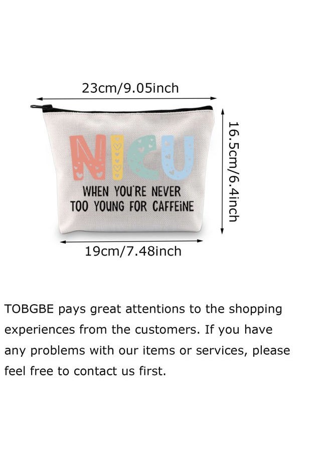 TOBGBE Nurse Accessories NICU Nurse Zipper Makeup Bag Nurse Midwife Gift Neonatal Nurse Gift Nurse Appreciation Gift (NICU Too Young)  - Image 2