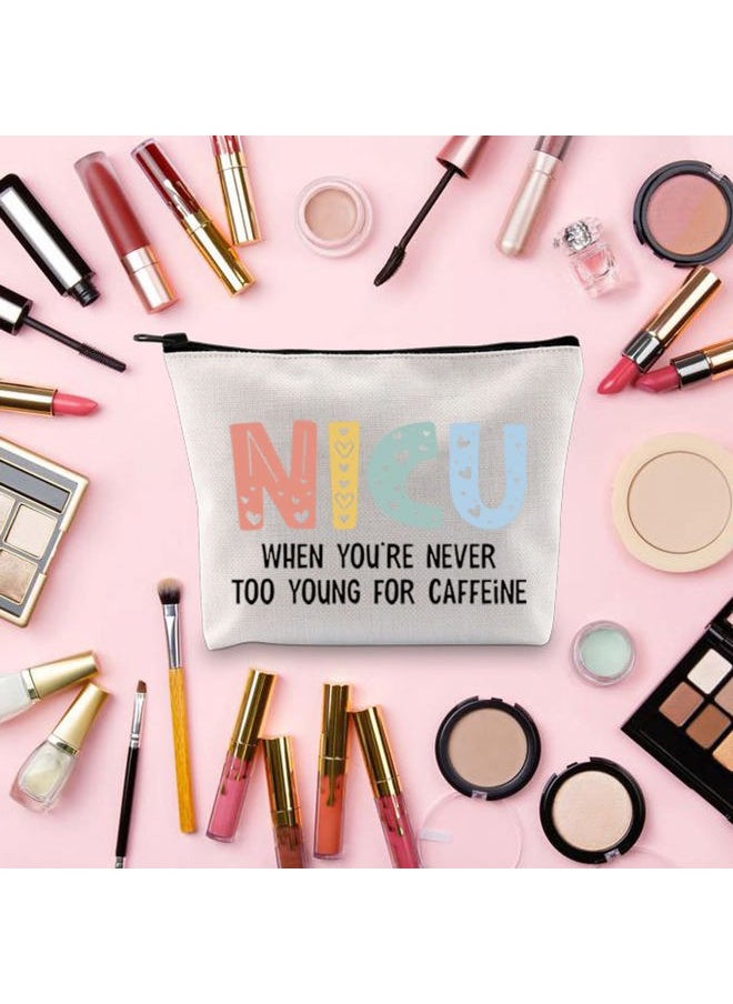 TOBGBE Nurse Accessories NICU Nurse Zipper Makeup Bag Nurse Midwife Gift Neonatal Nurse Gift Nurse Appreciation Gift (NICU Too Young)  - Image 5