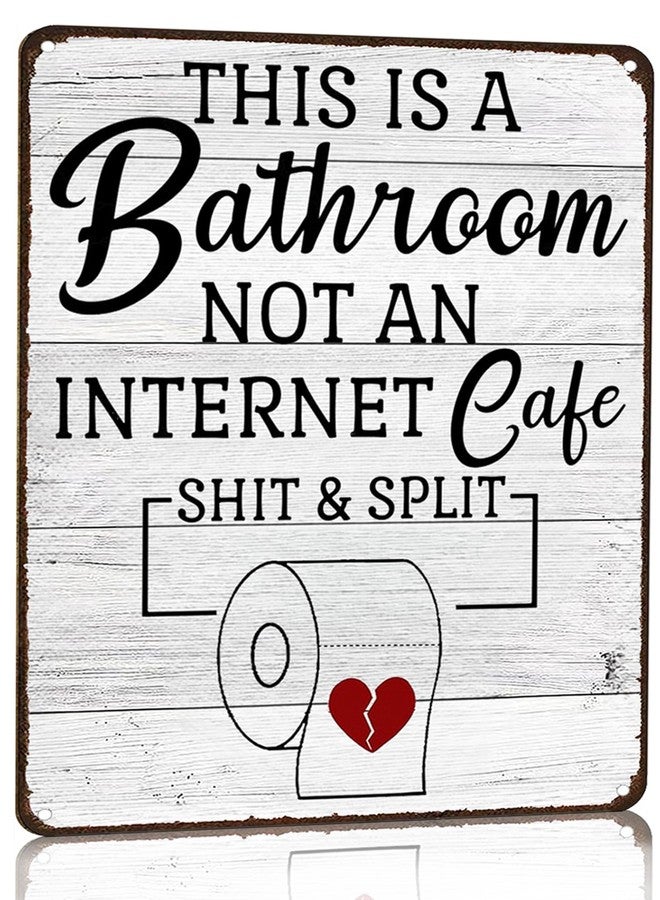 Crazysign Funny Sarcastic Bathroom Toilet Decor Sign This Is A Bathroom Not An Internet Cafe Quotes Wall Art Vintage Tin Sign 8x12 Inches (3192) - Image 1