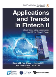 Applications And Trends In Fintech Ii: Cloud Computing, Compliance, And Global Fintech Trends  - Image 2