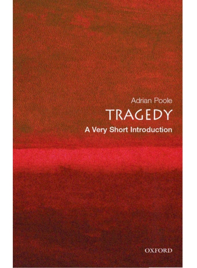 Tragedy: A Very Short Introduction 