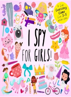 I Spy  For Girls A Fun Guessing Game For 35 Year Olds 