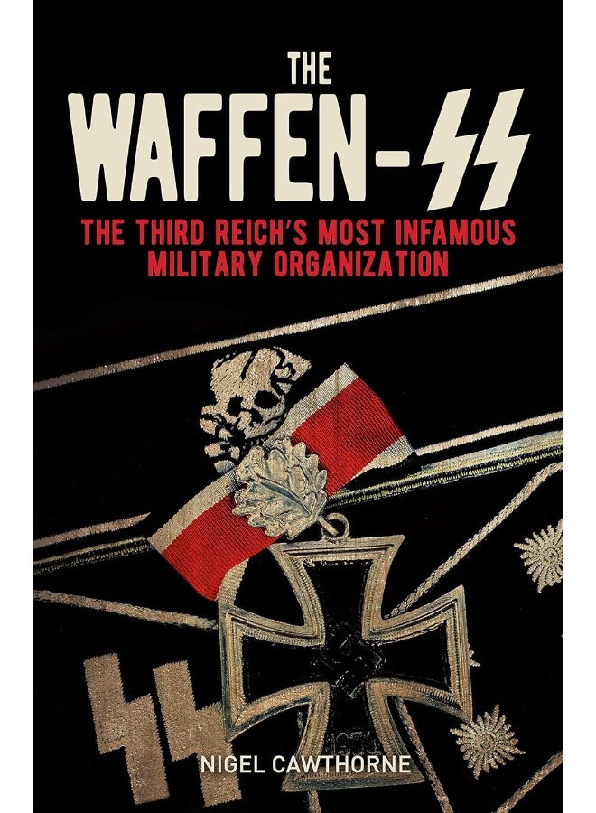 The Waffen-SS: The Third Reich's Most Infamous Military Organization  - Image 1