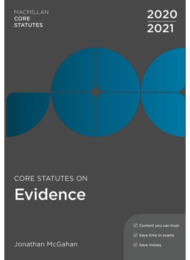 Core Statutes on Evidence 2020-21 