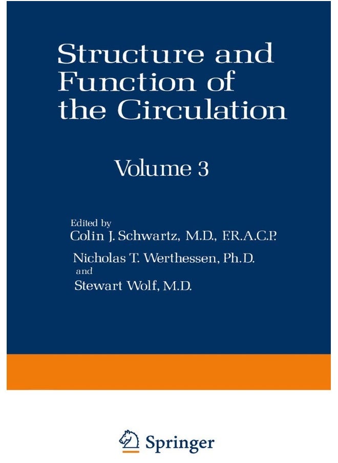 Springer Structure and Function of the Circulation: Volume 3 