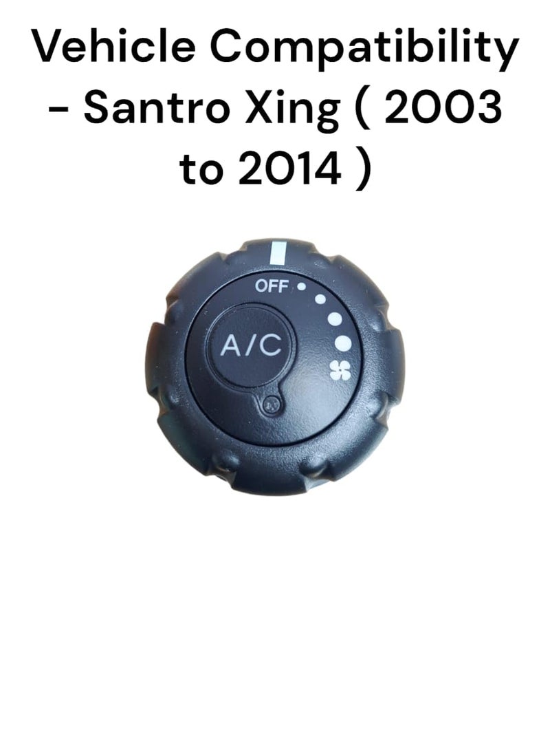 Auto-Ex AC Switch Blower Button Control Knob Compatible/Replacement for Hyundai Santro Xing (2003 to 2014) (10 Pin) - Image 2